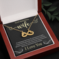To My Beautiful Wife, Infinity Hearts Necklace With You Are The Most Precious Treasure I Have In Life Message Card, Jewelry For Her, Birthday Gift, Anniversary, Gift For Her, Pendant For Her