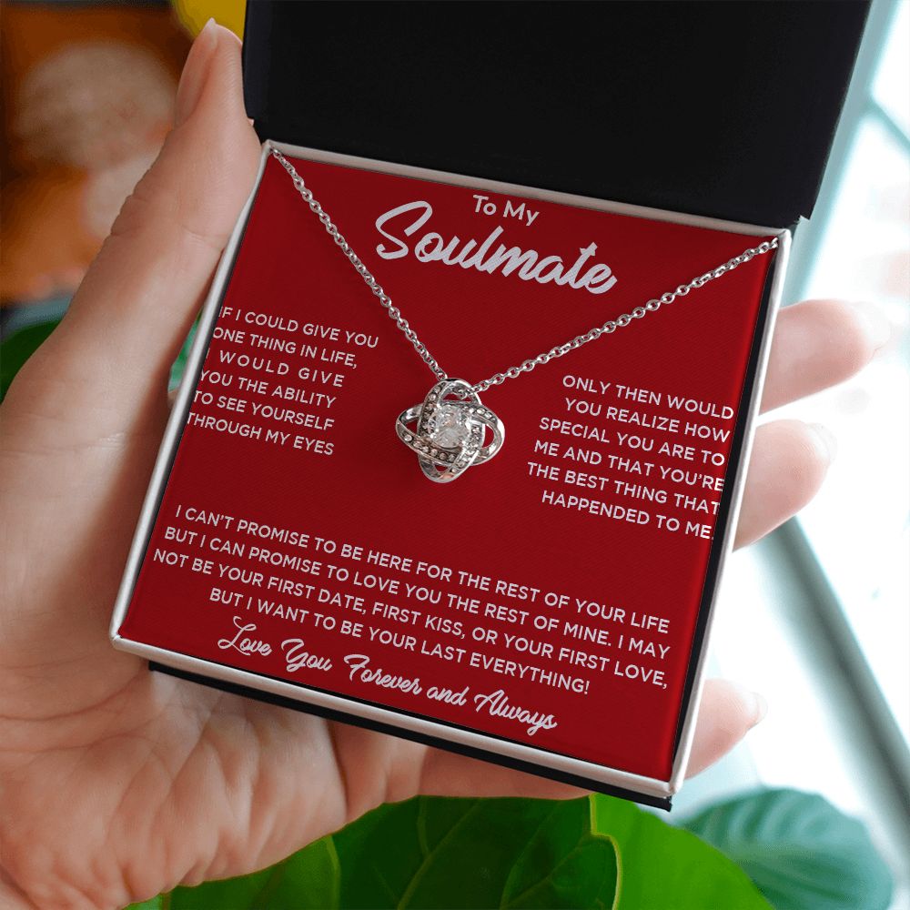 To my Soulmate, Love Knot Necklace And Message Card, Anniversary, Birthday, Gift For Her, Jewelry For Her, Pendant for Her