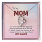 To My Mom, Forever Love Necklace With Your Smile Brightens Each Day Message Card, Mother's Day Gift, Pendant For Her, Anniversary, Birthday, Gift For Her, Jewelry For Her