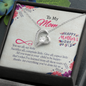 To My Mom, Forever Love Necklace With All You Want Is Your Child To Be Happy Message Card, Mother's Day Gift, Birthday, Anniversary, Pendant For Her, Jewelry For Her