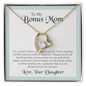 To My Bonus Mom, Forever Love Necklace With You Are The Best Mother Anyone Could've Asked For Message Card, Mother's Day Gift, Pendant For Her, Birthday, Anniversary, Gift For Her, Jewelry For Her