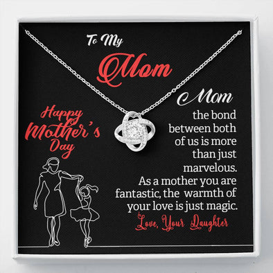 To My Mom, Warmth Your Love Is Just Magic, Knot Pendant For Wife, Silver Necklace With Message Card, Mom/Daughter Gift Ideas, Jewelry For Her