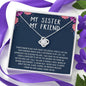 My Sister I Know You are Always There For Me Customized Knot Pendant, Silver Pendant, Sisters Day Gift For Sister, Gift For Birthday