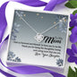 Mom I Feel so Blessed To Have You In My Life, Necklace For Mother, Knot Pendant with Message Card, Jewelry For Her, Gift Ideas For Mom/Daughter