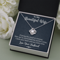 To My Beautiful Wife, Love Knot Necklace With We've Committed The Perfect Crime Message Card, Pendant For Her, Jewelry For Her, Anniversary, Birthday, Gift For Her