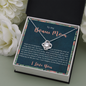 To My Bonus Mom, Love Knot Necklace, Mother’s Day Gift For Her, Necklace For Her, Jewelry For Her, Birthday, Christmas, Anniversary, Pendant For Her