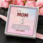To My Mom, I Love You Always, Alluring Beauty Pendant, Gift For Mother's Day, Christmas, Birthday, Jewelry For Her, Silver Necklace With Message Card