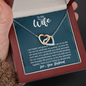 To My Wife, Interlocking Hearts Necklace With You Are My Soulmate, My Partner, My Love Message Card, Jewelry For Her, Birthday Gift, Anniversary, Gift For Her, Pendant For Her