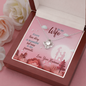 To My Wife, Love Knot Necklace With Every Love Story Is Beautiful Message Card, Pendant For Her, Birthday, Anniversary, Gift For Her, Jewelry For Her, Pleasing Necklace With Message Card