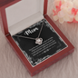 Mom, Love Knot Necklace With Without Your Encouragement and Advice I Would Not Be Here Message Card, Mother's Day Gift, Birthday, Anniversary, Pendant For Her, Jewelry For Her