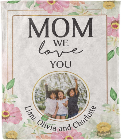 Customized Name and Photo Blanket for Mom/Mother, Mom We Love You, Gift from Son/Daughter for Birthday, Mothers Day, Thanksgiving, Christmas, Proudly Printed in USA Fleece or Sherpa Blanket