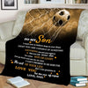 To My Soccer-loving Son: Premium Quality Fleece Blanket with Quotes and Beautiful Print - Ideal Birthday, Children's Day, or Christmas Gift. Super Soft and Cozy Blanket to Express Your Love