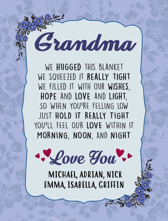 "We Hugged" this Customized Blanket for Grandma/Grandpa/Mamma/Papa/Auntie