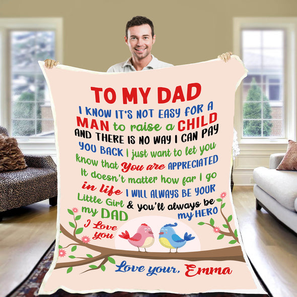 "To My Dad You'll Always Be My Hero" Customized Blanket For Dad