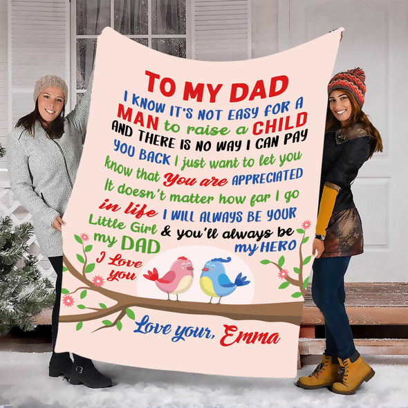 "To My Dad You'll Always Be My Hero" Customized Blanket For Dad