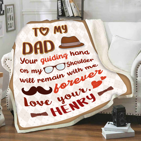 "To My Dad Your Guiding Hand" CUSTOMIZED BLANKET FOR DAD