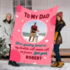 "To My Dad Your Guiding Hand On My Shoulder"- Personalized Blanket