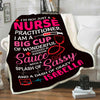 "I Am A Sassy And A Classy Nurse" Customized Blanket