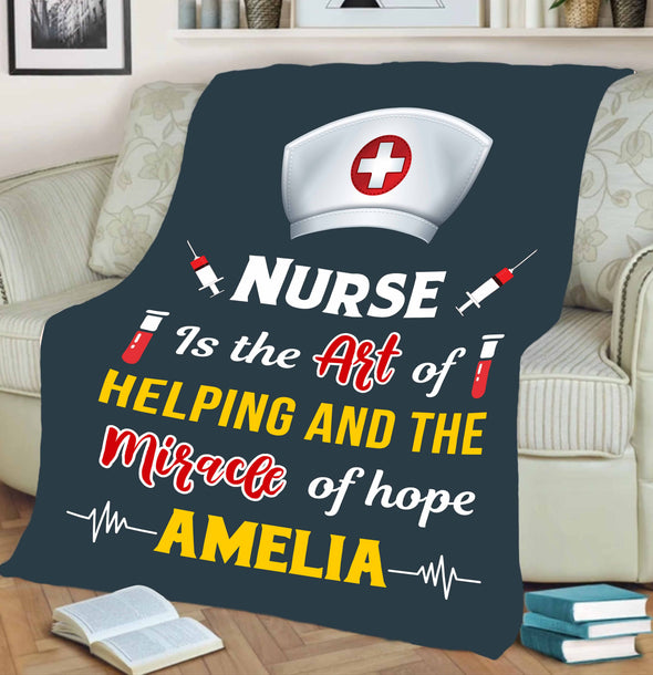 "Nurse Is The Art Of Helping And The Miracle Of Hope" Personalized Blanket