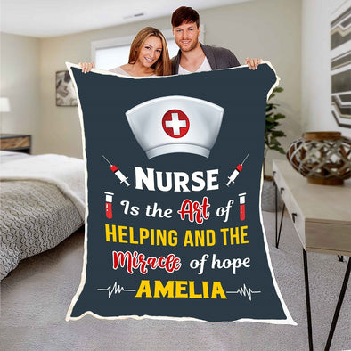 "Nurse Is The Art Of Helping And The Miracle Of Hope" Personalized Blanket