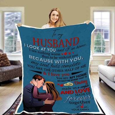 "Love Made Us Forever Together" Customized Blanket For Husband