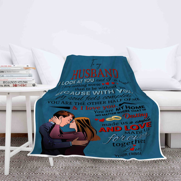 "Love Made Us Forever Together" Customized Blanket For Husband