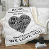 "We Love You" Daddy Customized Blanket For Grandma/Grandpa/Mamma/Papa/Auntie