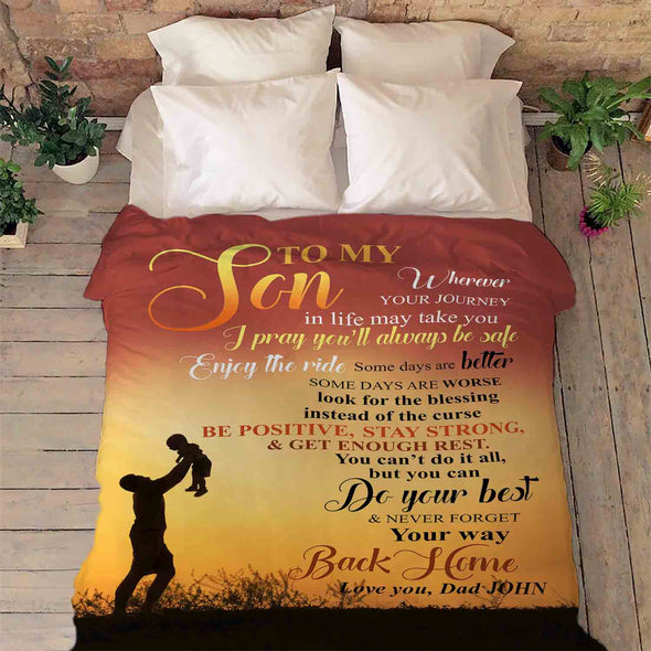 "Do Your Best & Never Forget Your Way" Customized Blanket For Son