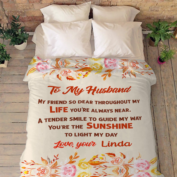 "To My Husband You're The Sunshine To Light My Day" Customized Blanket For Husband