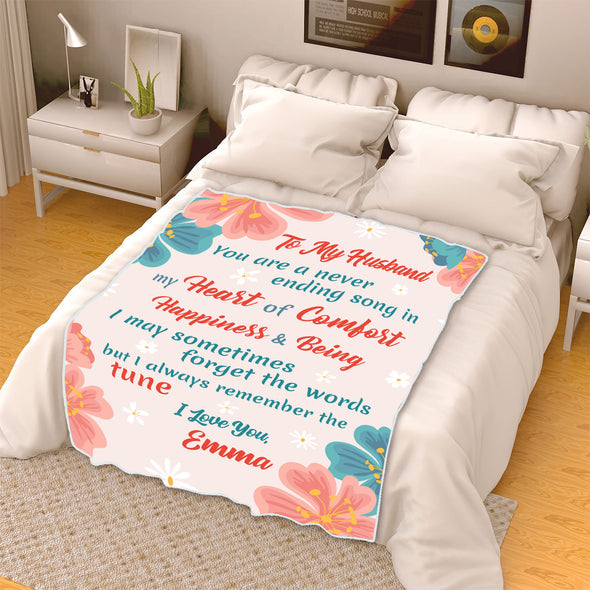 "To My Husband You Are A Never Ending Song" Customized Blanket For Husband