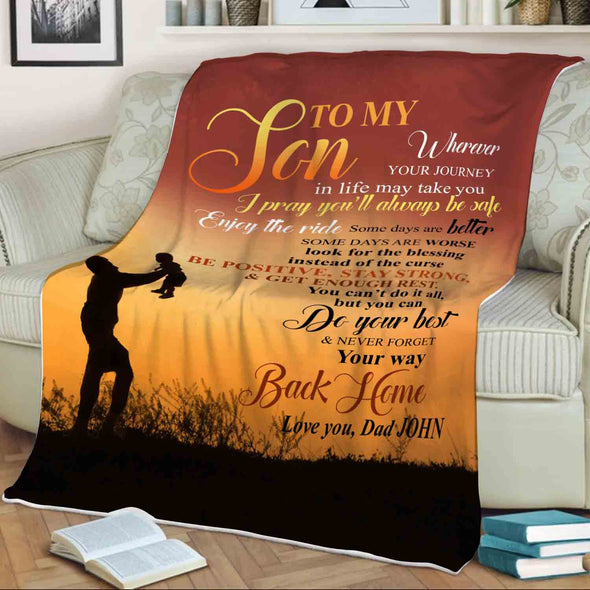 "Do Your Best & Never Forget Your Way" Customized Blanket For Son