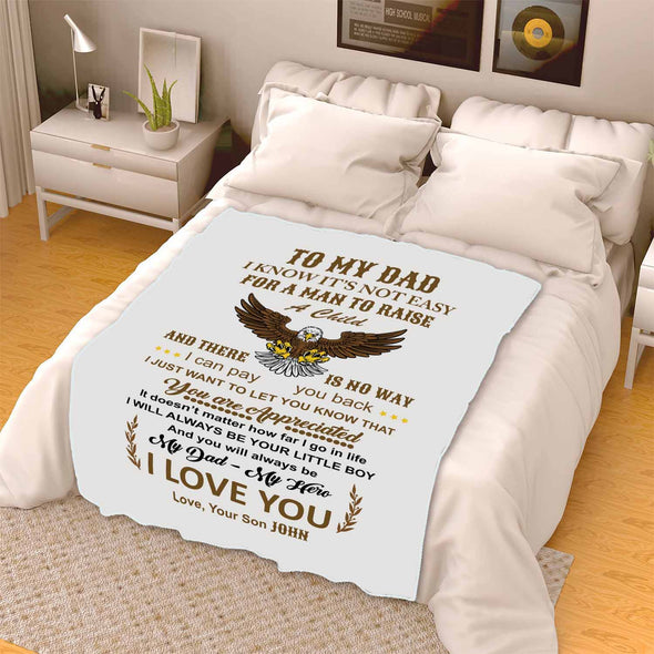 "To My Dad- You Are Appreciated" Customized Blanket For Dad