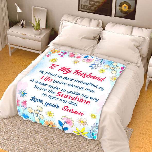 "To My Husband- My Friend So Dear" Personalized Blanket For Husband
