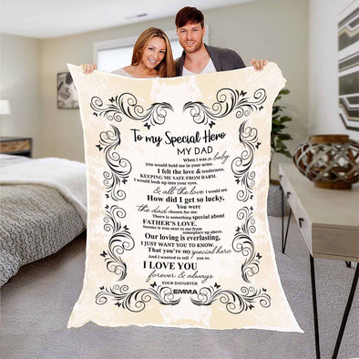 "To My Special Hero- My Dad" Customized Blanket For Dad