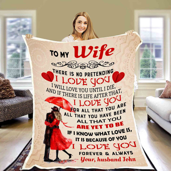 "I Love You For All That You Are" Customized Blanket For Wife