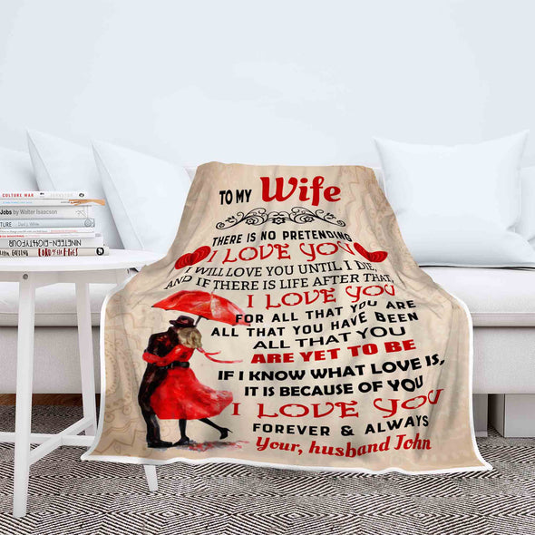 "I Love You For All That You Are" Customized Blanket For Wife