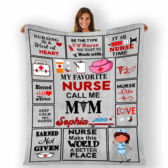 "My Favorite Nurse Call Me Mom" custom Blanket