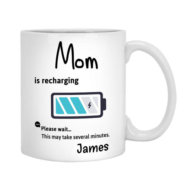 Mom Is Recharging Custom Coffee Mug