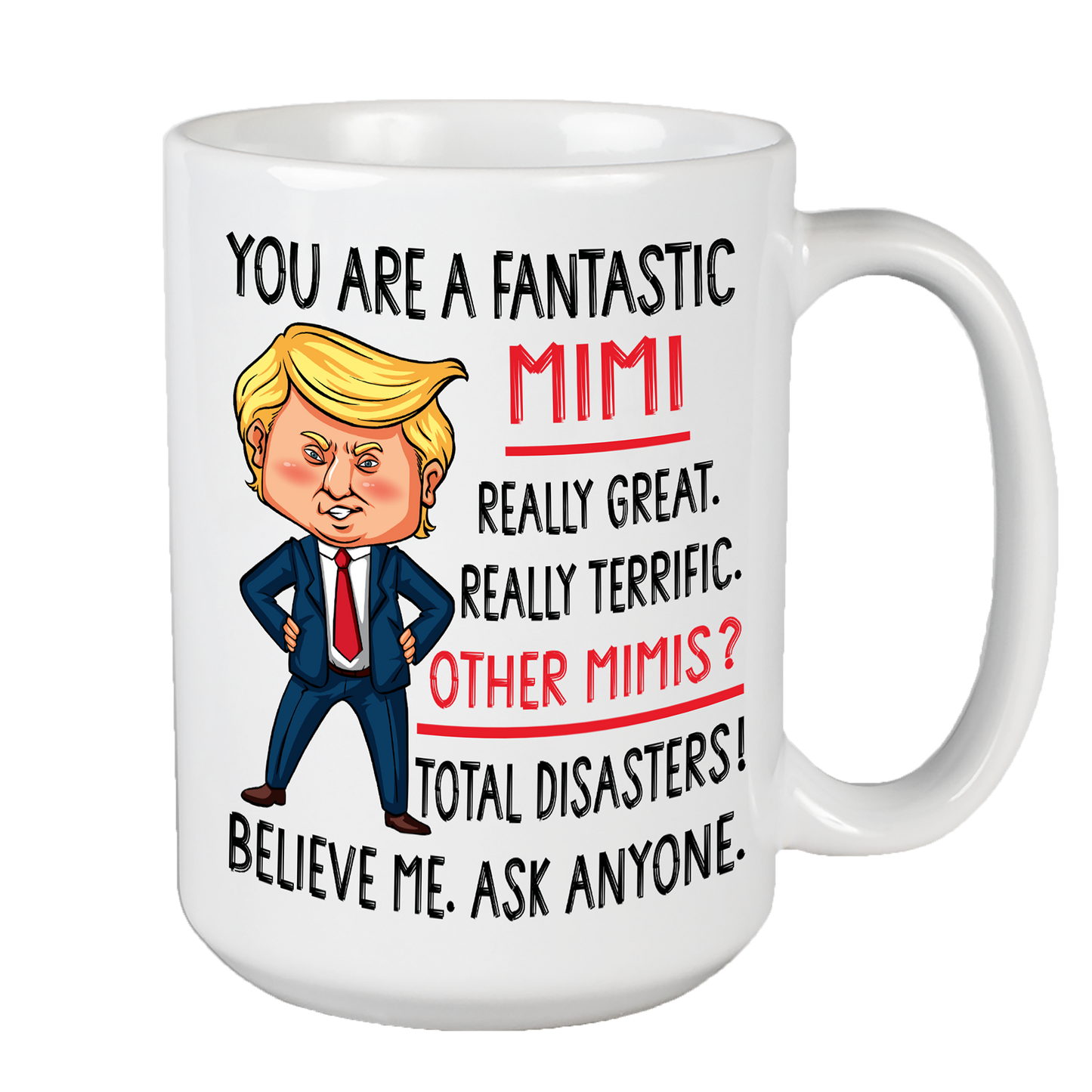 You Are A Fantastic Mimi Non Custom Coffee Mug