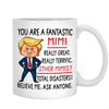 You Are A Fantastic Mimi Non Custom Coffee Mug