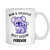 Mom And Daughter Best Friend Forever Coffee Mug