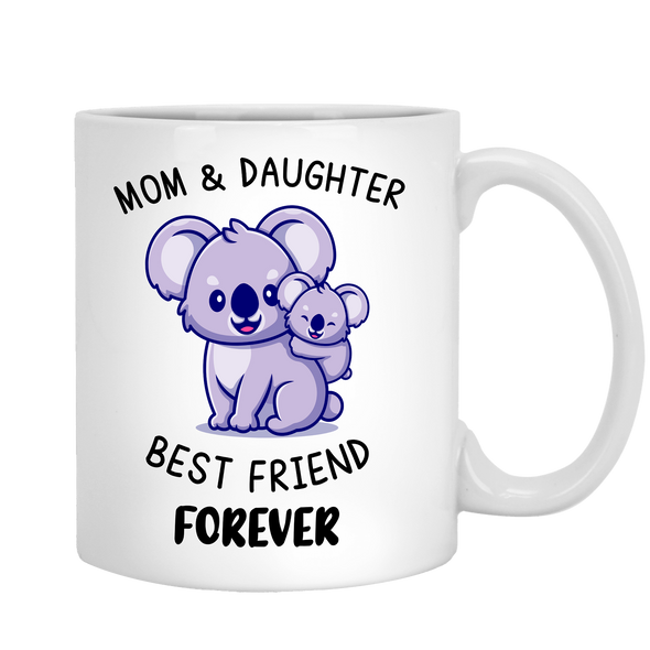 Mom And Daughter Best Friend Forever Coffee Mug