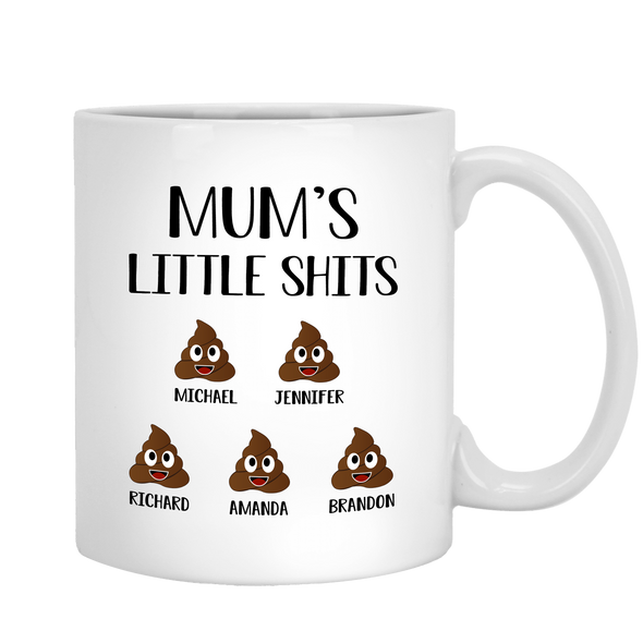 Mum's Little Shits Customized Mug For Mom With Names