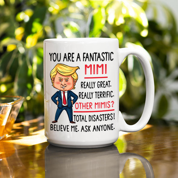 You Are A Fantastic Mimi Non Custom Coffee Mug