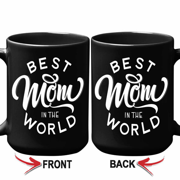 Best Mom In The World Coffee Mug