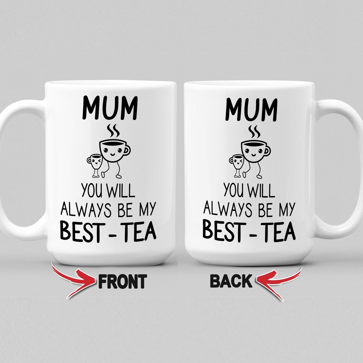 You Will Always Will Be My Best-Tea Mug For Mom