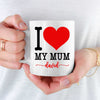 I Love My Mum Customized Coffee Mug For Mom