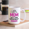 Customized I Am A Mom Ceramic Coffee Mug