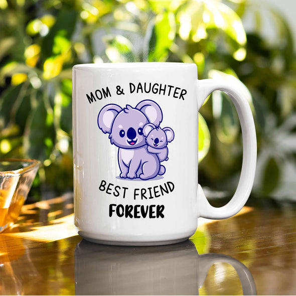 Mom And Daughter Best Friend Forever Coffee Mug