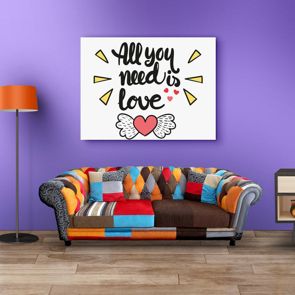 "All You Need Is Love" Wall Canvas